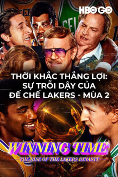 Thời Khắc Thắng Lợi: Sự Trỗi Dậy Của đế Chế Lakers - Mùa 2