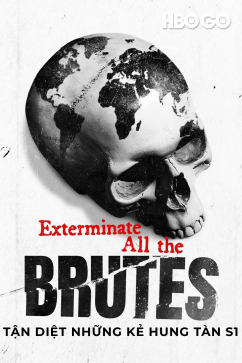 Tận Diệt Những Kẻ Hung Tàn S1