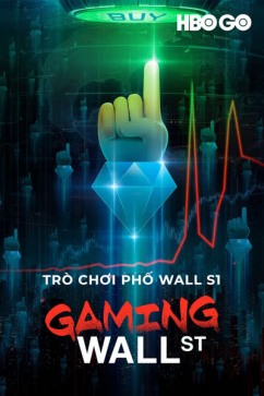 Trò Chơi Phố Wall S1