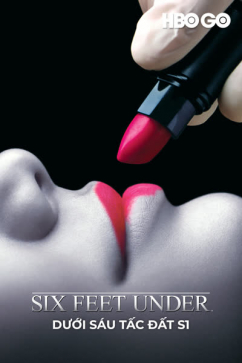 Dưới Sáu Tấc Đất S1