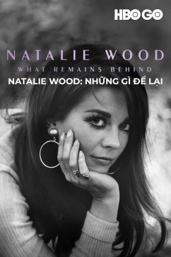 Natalie Wood: Những Gì Để Lại