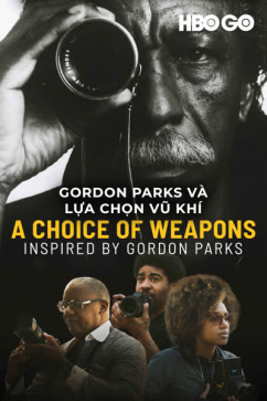 Gordon Parks Và Lựa Chọn Vũ Khí