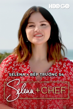 Selena + Bếp Trưởng S4
