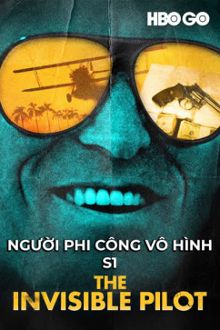 Người Phi Công Vô Hình S1