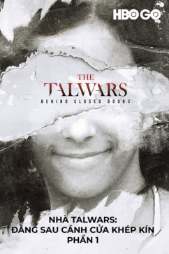Nhà Talwars: Đằng Sau Cánh Cửa Khép Kín S1