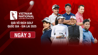 Giải Vô địch Golf Quốc gia 2025 - Ngày 3