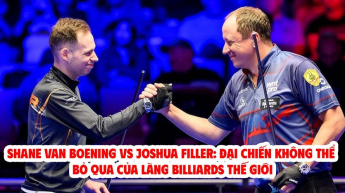 SHANE VAN BOENING vs JOSHUA FILLER: Đại chiến không thể bỏ qua của làng Billiards thế giới